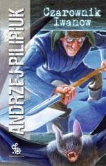 Czarownik Iwanow - Andrzej  Pilipiuk