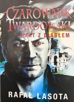 Czarownik Twardowski Pakt z diabłem - Rafał Lasota