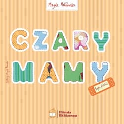 Czary mamy - Magda Małkowska