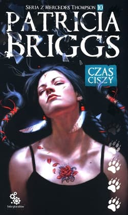 Czas ciszy Mercedes Thompson Tom 10