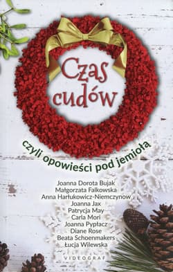 Czas cudów czyli opowieści pod jemiołą