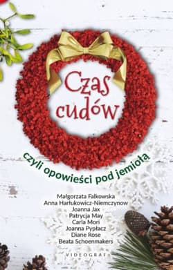 Czas cudów czyli opowieści pod jemiołą / VIDEOGRAF