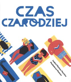 Czas Czarodziej - Madalena Matoso, Martins Isabel Minhos