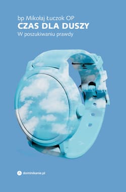 Czas dla duszy. W poszukiwaniu prawdy - ebook