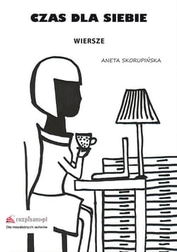 Czas dla siebie - Aneta Skorupińska