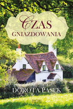 Czas gniazdowania - ebook - Dorota Pasek