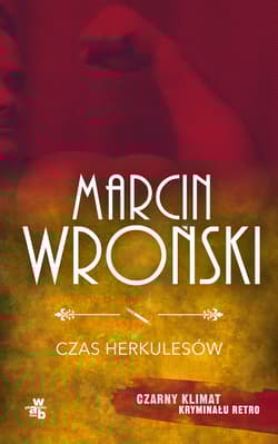 Czas Herkulesów - Marcin Wroński