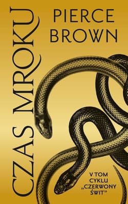 Czas mroku. Cykl Czerwony świt. Tom 5 - Pierce Brown
