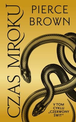 Czas mroku. Cykl Czerwony świt. Tom 5 - Pierce Brown