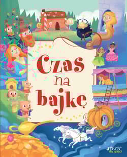 Czas na bajkę - Opracowanie Zbiorowe
