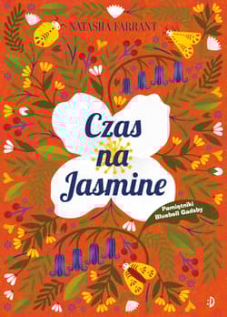 Czas na Jasmine Pamiętnik Bluebell Gadsby Tom 4 - Natasha Farrant