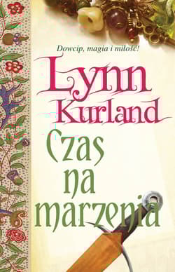 Czas na marzenia - Lynn Kurland