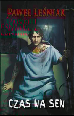 Czas na sen - Paweł Leśniak