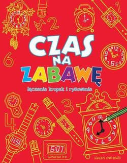 Czas na zabawę łączenie kropek i rysowanie