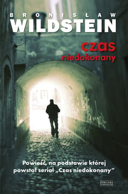 Czas niedokonany - Bronisław Wildstein