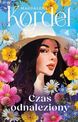 Czas odnaleziony - Magdalena Kordel