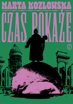 Czas pokaże - ebook - Marta Kozłowska