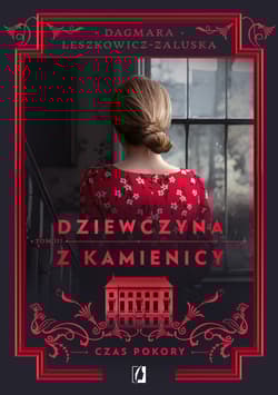 Czas pokory. Dziewczyna z kamienicy. Tom 3 - Dagmara Leszkowicz-Zaluska