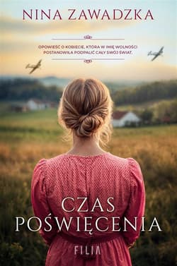 Czas poświęcenia Wielkie Litery - Nina Zawadzka