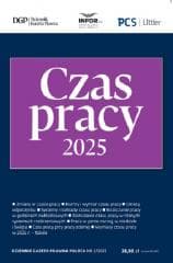 Czas Pracy 2025. DGP Poleca 2/2025 - Praca zbiorowa