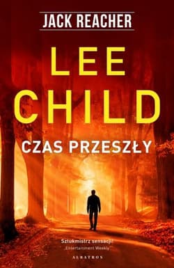 Czas przeszły - Lee Child