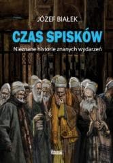 Czas spisków - Białek Józef