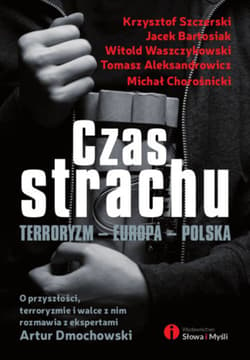 Czas strachu Terroryzm - Europa - Polska