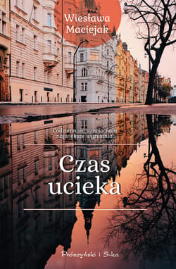 Czas ucieka - ebook - Wiesława Maciejak