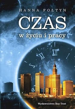 Czas w życiu i pracy - Fołtyn Hanna