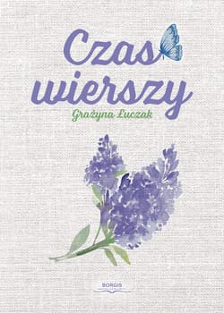 Czas wierszy - Grażyna Łuczak