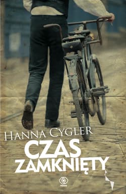 Czas zamknięty - ebook - Hanna Cygler