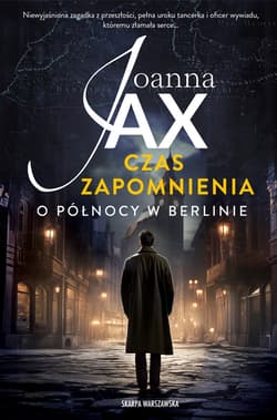 Czas zapomnienia. O północy w Berlinie - ebook - Joanna  Jax