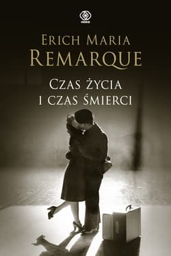 Czas życia i czas śmierci - ebook - Erich Maria Remarque