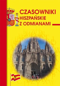 Czasowniki Hiszpańskie z Odmianami - Węgrzyn Adam