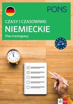 Czasy i czasowniki niemieckie Plan treningowy A1-B2 wyd.2 PONS - Opracowanie Zbiorowe