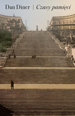 Czasy pamięci Historie żydowskie i inne - Dan Diner