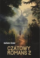 Czatowy Romans 2 - Barbara Woda