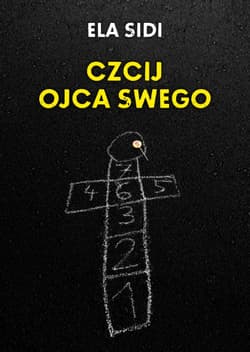Czcij ojca swego - Ela Sidi