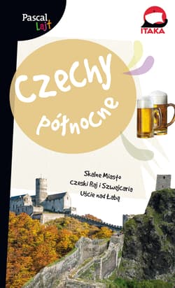 Czechy północne Pascal Lajt - Praca zbiorowa