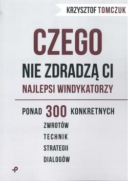 Czego nie zdradzą ci najlepsi windykatorzy - Krzysztof Tomczuk