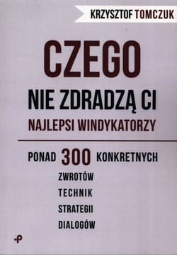 Czego nie zdradzą ci najlepsi windykatorzy - Krzysztof Tomczuk
