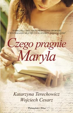 Czego pragnie Maryla - ebook - Wojciech Cesarz, Katarzyna  Terechowicz