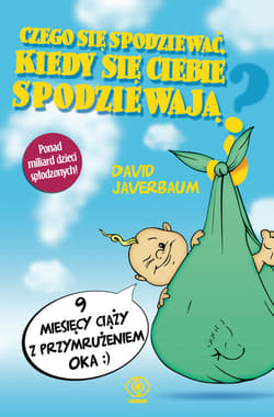 Czego się spodziewać, kiedy się ciebie spodziewają?