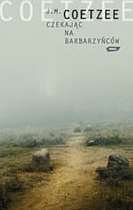 Czekając na barbarzyńców - John Maxwell Coetzee
