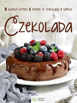 Czekolada Słodkie wypieki desery czekoladki napoje