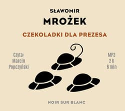 Czekoladki dla Prezesa - audiobook - Sławomir Mrożek