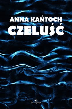 Czeluść - ebook - Anna Kańtoch