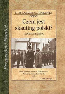 Czem jest skauting polski? Gawęda obozowa - Kazimierz Lutosławski