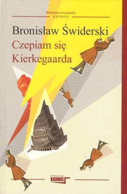 Czepiam się Kierkegarda - Bronisław Świderski