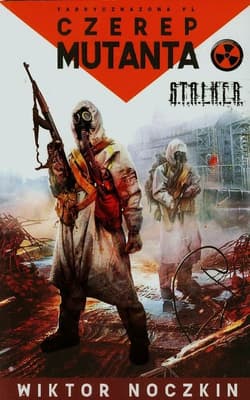 Czerep mutanta - Wiktor  Noczkin